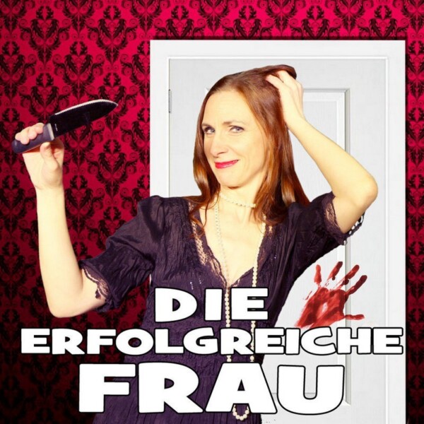 Die erfolgreiche Frau | Cantus Theaterverlag
