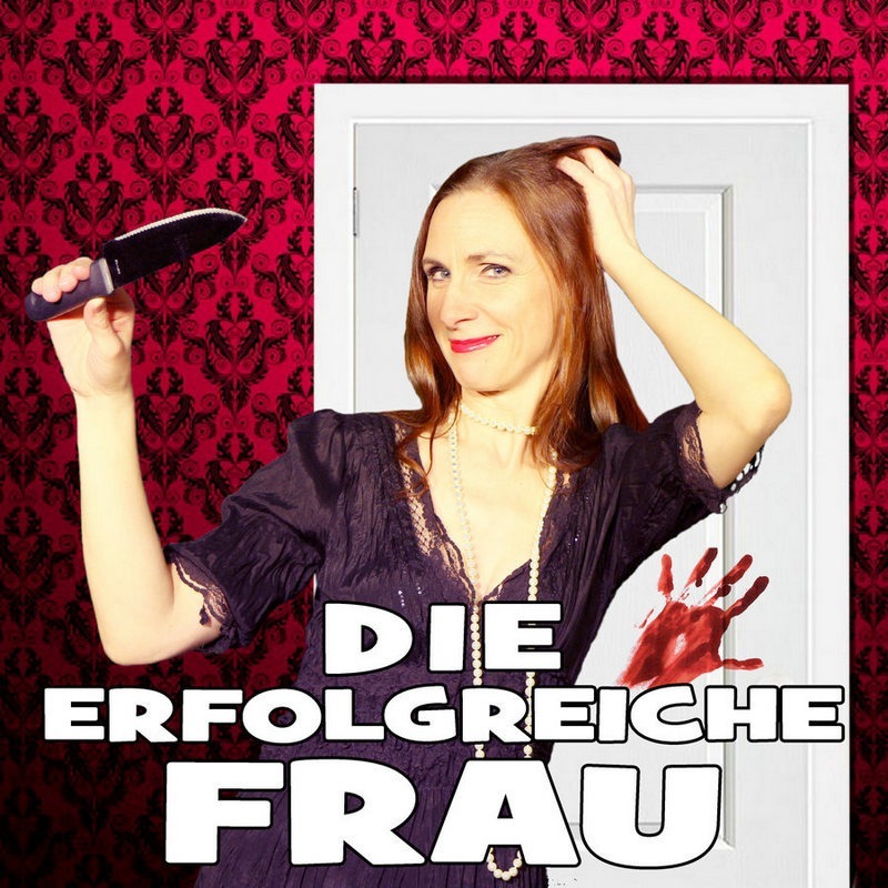 Die erfolgreiche Frau | Cantus Theaterverlag
