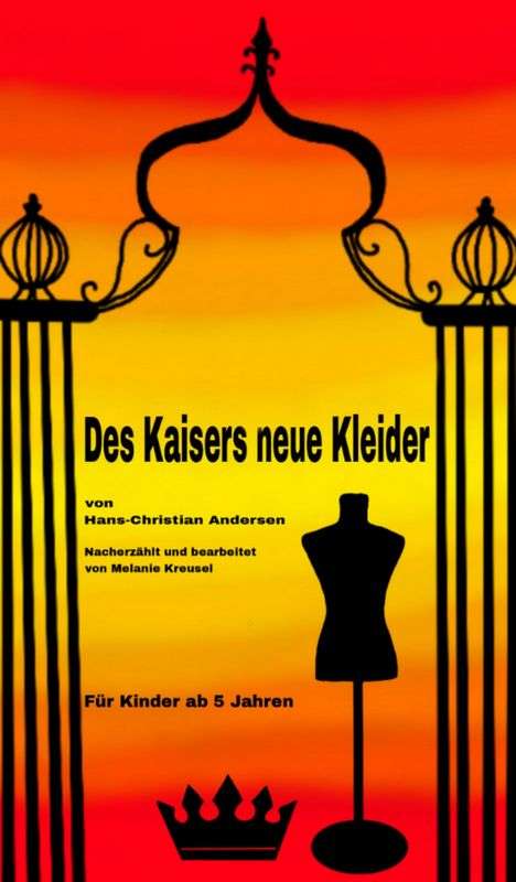 DES KAISERS NEUE KLEIDER